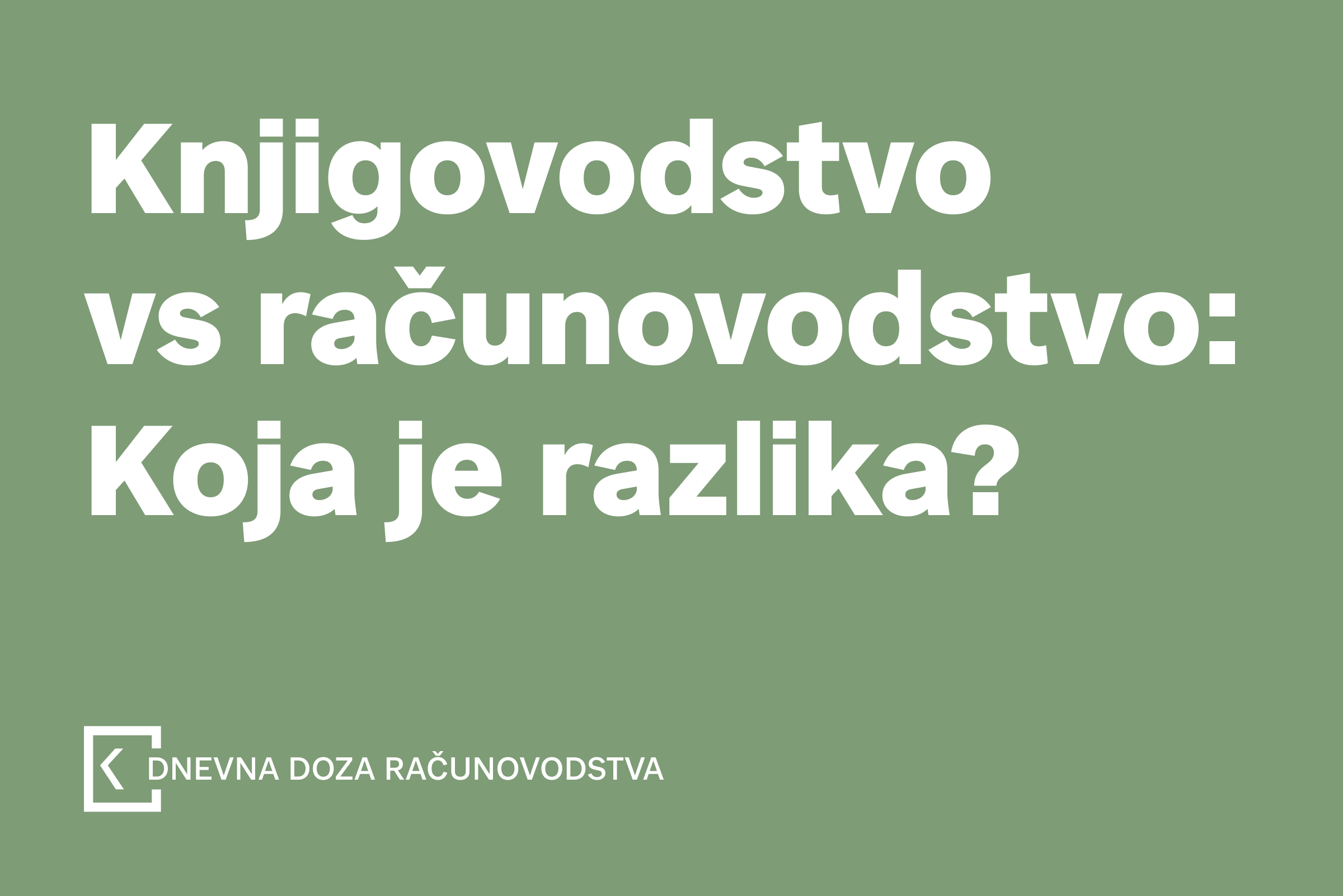 Razlika između računovodstva i knjigovodstva
